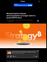 Michael Saylor's bitcoin announcements no longer seem to pump MSTR stock