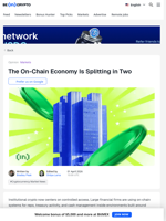 The On-Chain Economy Is Splitting in Two as TradFi Meets DeF