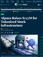 Alpaca Secures $135M to Scale Tokenized Stocks