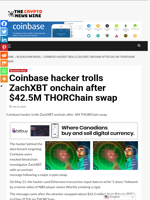 Coinbase hacker trolls ZachXBT onchain after $42.5M THORChain swap - The Crypto News Wire
