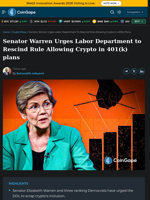 Senator Warren Urges Labor Department to Rescind Rule Allowing Crypto in 401(k) plans