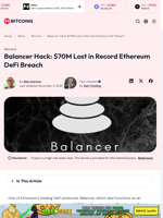 Balancer DeFi Hack: $70M Lost in Record Ethereum Breach