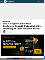 Top 4 Crypto Coins With Explosive Growth Potential: #1 Is Trending as ‘The Binance Killer’! - TechBullion