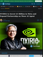NVIDIA to Invest $3 Billion in Meta and Expand Partnership on Muse AI Agent