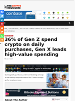 36% of Gen Z spend crypto on daily purchases, Gen X leads high-value spending - The Crypto News Wire