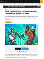 $25B crypto lending market now led by ‘transparent’ players: Galaxy