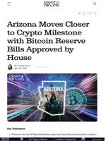 Arizona Moves Closer to Crypto Milestone with Bitcoin Reserve Bills Approved by House