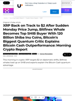 XRP Back on Track to $2 After Sudden Monday Price Jump, Bitfinex Whale Becomes Top SHIB Buyer With 120 Billion Shiba Inu Coins, Bitcoin's Biggest Quantum Critic Explains Bitcoin Cash Outperformance: Morning Crypto Report - U.Today