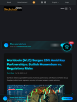 Worldcoin (WLD) Surges 25% Amid Key Partnerships: Bullish Momentum vs. Regulatory Risks - Blockchain.News