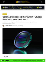 Solana Surpasses Ethereum in Futures: But Can It Hold the Lead? - CoinCentral