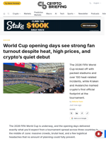 World Cup opening days see strong fan turnout despite heat, high prices, and crypto's quiet debut