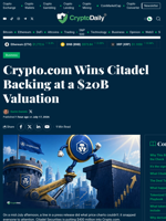 Citadel Securities Backs Crypto.com at $20B
