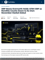 XRP News: Evernorth Holds 473M XRP as Remittix Counts Down to Its Own November Market Debut - TechBullion