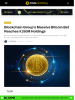 Blockchain Group's Massive Bitcoin Bet Reaches $150M Holdings - CoinCentral