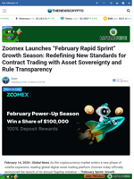 Zoomex Launches “February Rapid Sprint” Growth Season: Redefining New Standards for Contract Trading with Asset Sovereignty and Rule Transparency