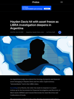 Hayden Davis hit with asset freeze as LIBRA investigation deepens in Argentina