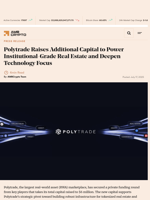 Polytrade Raises Additional Capital to Power Institutional-Grade Real Estate and Deepen Technology Focus - AMBCrypto