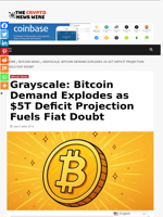 Grayscale: Bitcoin Demand Explodes as $5T Deficit Projection Fuels Fiat Doubt - The Crypto News Wire