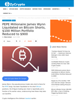 PEPE Millionaire James Wynn Liquidated on Bitcoin Shorts, $100 Million Portfolio Reduced to $900 ⋆ ZyCrypto