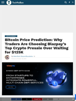 Bitcoin Price Prediction: Why Traders Are Choosing Blazpay’s Top Crypto Presale Over Waiting for $125K - TechBullion