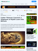 Cyber Thieves Convert a Segment of Bybit Loot Into Bitcoin – Bitcoin News