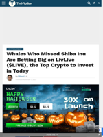 Whales Who Missed Shiba Inu Are Betting Big on LivLive ($LIVE), the Top Crypto to Invest in Today - TechBullion