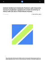 Global Settlement Network Partners with Diacente Group to build the Largest On-Chain Economy in Africa with $5.5B in Real-World Assets - Visionary Financial