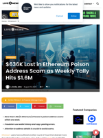 $636K Lost in Ethereum Poison Address Scam as Weekly Tally Hits $1.6M | Live Bitcoin News