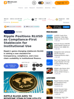 Ripple Positions RLUSD as Compliance-First Stablecoin for Institutional Use – Bitcoin News