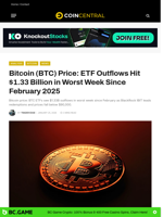 Bitcoin (BTC) Price: ETF Outflows Hit $1.33 Billion in Worst Week Since February 2025 - CoinCentral