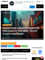 Kazakhstan Unveils CryptoCity Pilot Zone to Test Real-World Crypto Payments | Live Bitcoin News