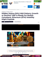 Hidden Solana (SOL) H&S Pattern: Growth or Decline? XRP Is Ready For Bullish Comeback, Ethereum (ETH) Volatility Might Explode