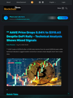 ** AAVE Price Drops 5.54% to $315.63 Despite DeFi Rally - Technical Analysis Shows Mixed Signals - Blockchain.News