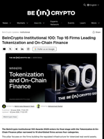 BeInCrypto Institutional 100: Top 16 Firms Leading Tokenization and On-Chain Finance