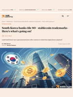 South Korea banks file 80+ stablecoin trademarks - Here's what's going on! - AMBCrypto