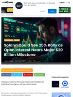 Solana Could See 25% Rally as Open Interest Nears Major $20 Billion Milestone