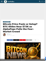 Bitcoin Price Panic or Setup? BTC Slides Near $73K as AlphaPepe Pulls the Fear-Market Crowd