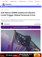 ECB Warns $300B Stablecoin Market Could Trigger Global Financial Crisis