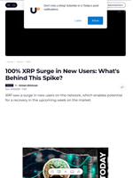 100% XRP Surge in New Users: What's Behind This Spike? - U.Today