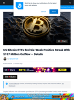 US Bitcoin ETFs End Six-Week Positive Streak With $157 Million Outflow — Details | Bitcoinist.com