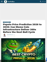 Pepeto Price Prediction 2026 to 2030: Can Meme Coin Infrastructure Deliver 269x Before the Next Bull Cycle - TechBullion