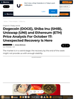 Dogecoin (DOGE), Shiba Inu (SHIB), Uniswap (UNI) and Ethereum (ETH) Price Analysis For October 17: Unexpected Recovery Is Here - U.Today