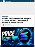 Solana Price Prediction Targets $293 as Pepeto Listing Math Points to Bigger Upside - TechBullion