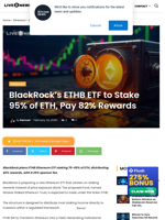 BlackRock ETH ETF to Stake 95% and Pay Rewards