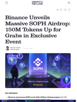 Binance Unveils Massive SOPH Airdrop: 150M Tokens Up for Grabs in Exclusive Event