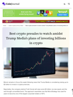 Best crypto presales to watch amidst Trump Media's plans of investing billions in crypto
