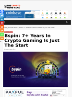Bspin: 7+ Years In Crypto Gaming Is Just The Start - The Crypto News Wire