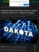 Stablecoin Bank Founded by Former Coinbase Executives Raises $100 Million in Funding