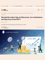SharpLink stakes big on Ethereum: Are institutions moving away from BTC? - AMBCrypto