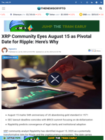 XRP Community Eyes August 15 as Pivotal Date for Ripple: Here's Why
